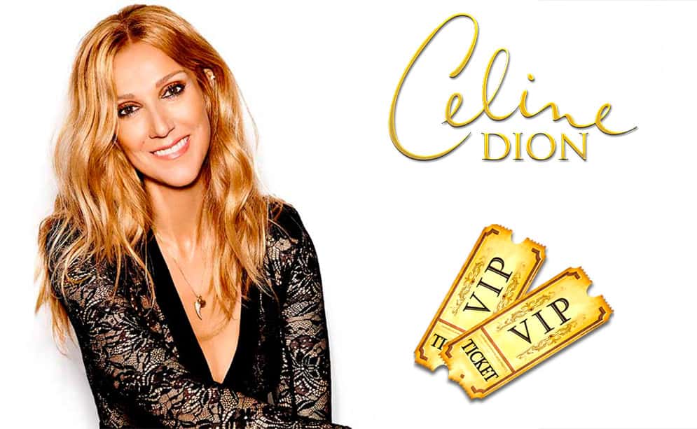 Celine Dion Meet & Greet Tickets + VIP Packages 2020/2021